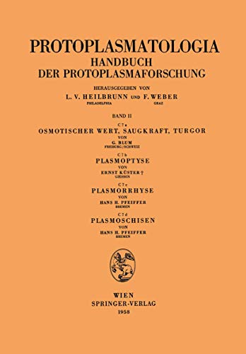 Osmotischer Wert, Saugkraft, Turgor Plasmoptyse Plasmorrhyse Plasmoschisen [Paperback]