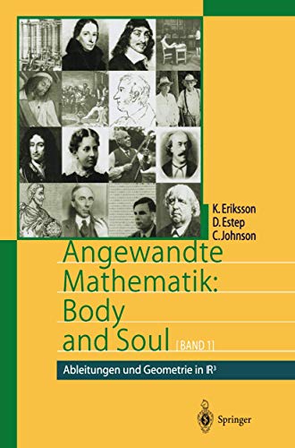 Angewandte Mathematik: Body and Soul: Band 1: Ableitungen und Geometrie in IR3 [Paperback]