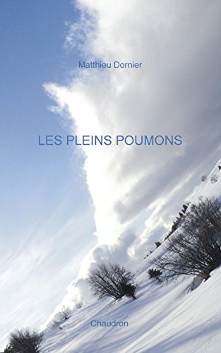 Les Pleins Poumons [Paperback]