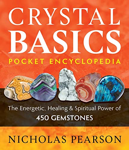 Crystal Basics Pocket Encyclopedia: The Energ