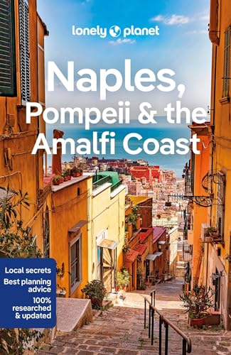 Lonely Planet Naples, Pompeii & the Amalfi Coast [Paperback]