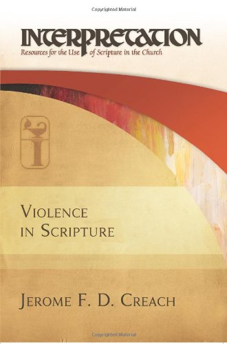 Violence In Scripture: Interpretation: Resour