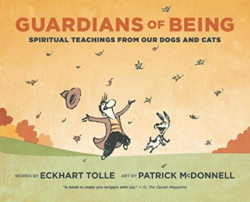 Guardians of Being: Spiritual Teachings from Our Dogs and Cats [Paperback]