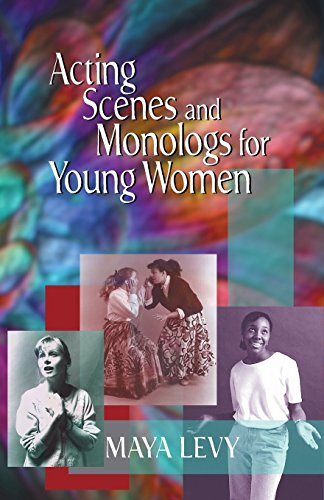 Acting Scenes And Monologs For Young Women: 60 Dramatic Characterizations [Paperback]