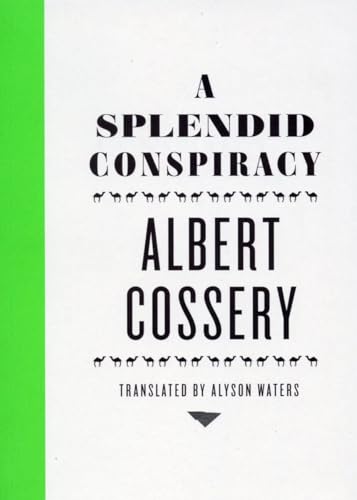 A Splendid Conspiracy [Paperback]