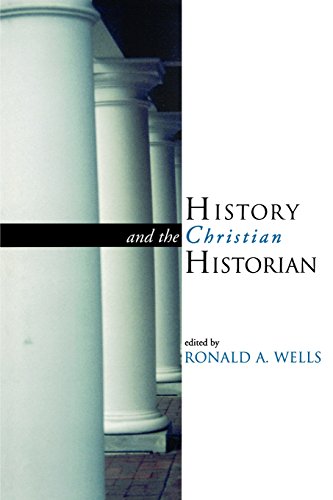 History And The Christian Historian [Paperback]