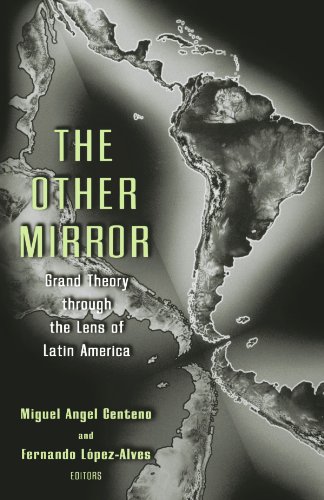 The Other Mirror Grand Theory through the Lens of Latin America [Paperback]