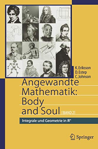 Angewandte Mathematik: Body and Soul: Band 2: Integrale und Geometrie in IRn [Paperback]