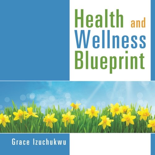 Health And Wellness Blueprint [Paperback]