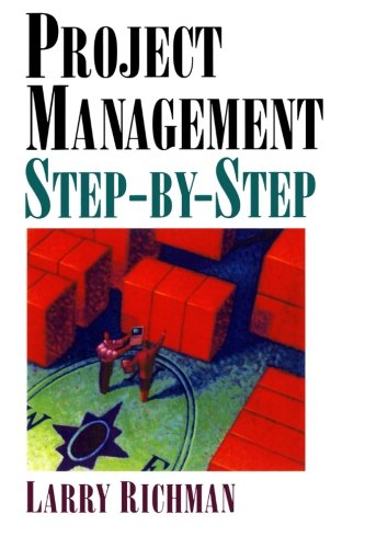 Project Management Step-By-Step [Paperback]