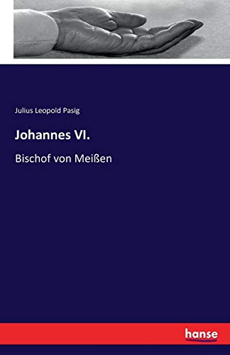 Johannes Vi. (german Edition) [Paperback]