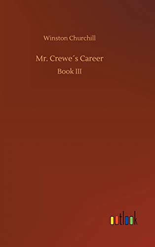 Mr. Crees Career [Hardcover]