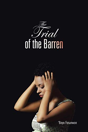 The Trial Of The Barren [Paperback]