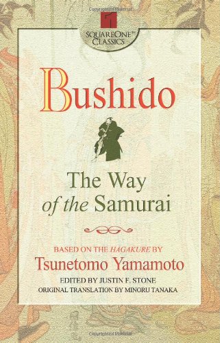 Bushido: The Way Of The Samurai (square One Classics) [Paperback]