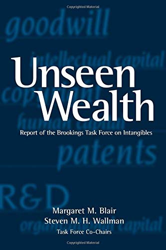 Unseen Wealth Report of the Brookings Task Force on Intangibles [Paperback]