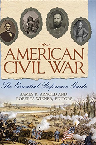 American Civil War The Essential Reference Guide [Hardcover]