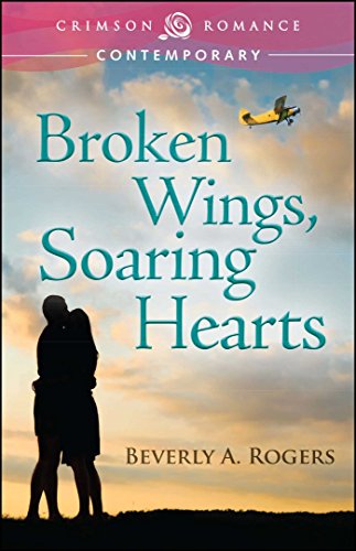 Broken Wings, Soaring Hearts [Paperback]