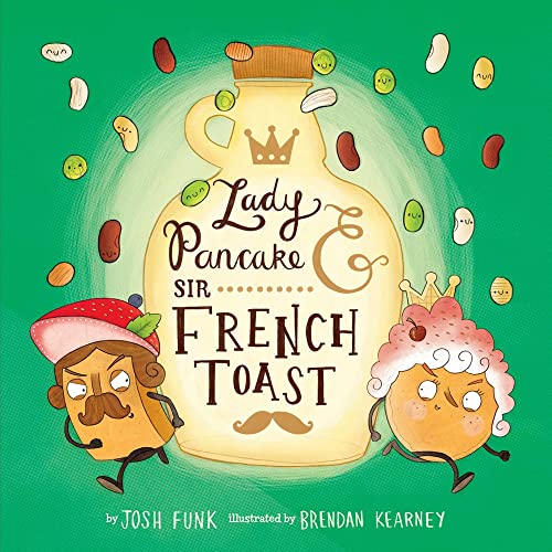 Lady Pancake & Sir French Toast [Paperback]