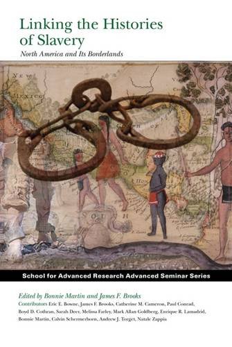 Linking The Histories Of Slavery: North Ameri