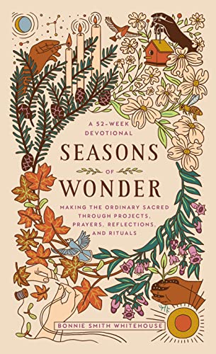 Seasons of Wonder: Making the Ordinary Sacred