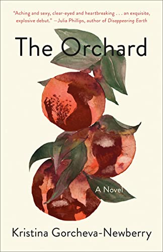 The Orchard: A Novel [Paperback]