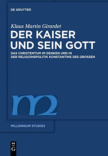 Kaiser und Sein Gott  Das Christentum Im Denken und in der Religionspolitik Kon [Paperback]