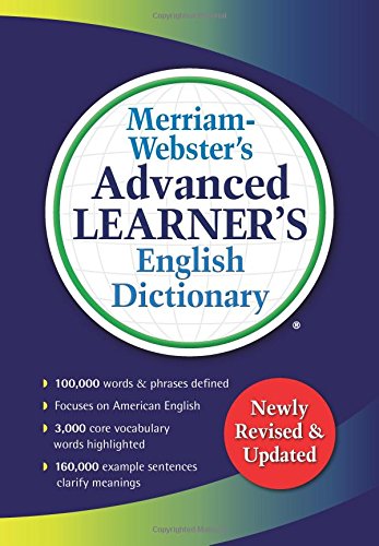 Merriam-Webster's Advanced Learner's English Dictionary [Paperback]