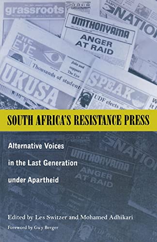 South Africas Resistance Press Alternative Voices in the Last Generation under [Paperback]