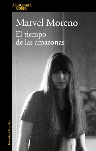 El tiempo de las amazonas / The Time of the Amazon [Paperback]