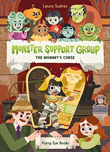 Monster Support Group: The Mummy's Curse [Paperback]