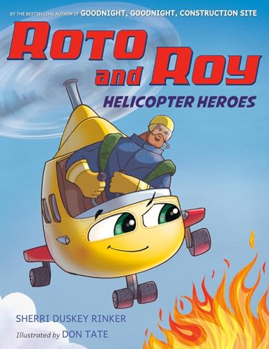 Roto and Roy: Helicopter Heroes [Paperback]