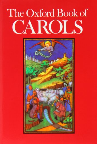 The Oxford Book of Carols [Sheet music]