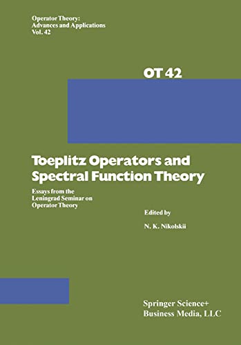 Toeplitz Operators and Spectral Function Theory: Essays from the Leningrad Semin [Paperback]