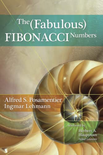 The Fabulous Fibonacci Numbers [Paperback]