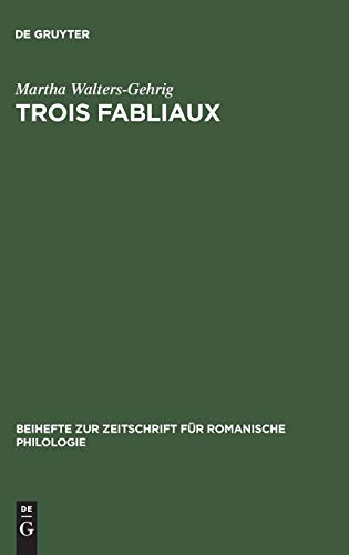 Trois Fabliaux  Saint Pierre et le jongleur de Haimet et de Barat et Travers  [Hardcover]