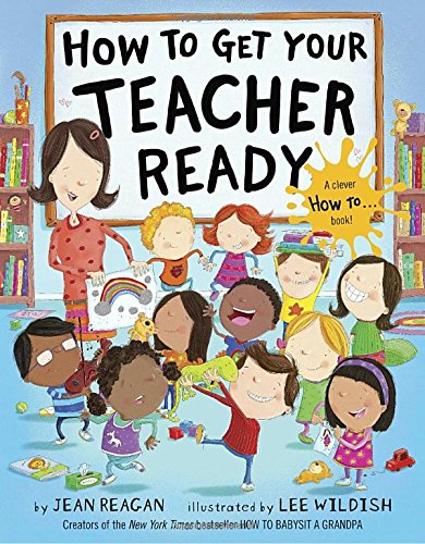 How to Get Your Teacher Ready [Hardcover]