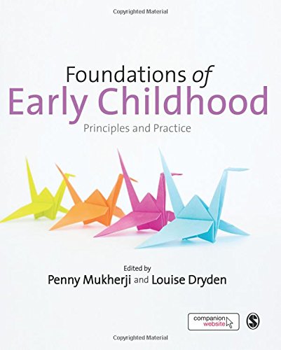 Foundations of Early Childhood Principles and Practice [Paperback]