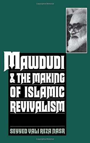 Madudi and the Making of Islamic Revivalism [Hardcover]