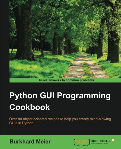 Python Gui Programming Cookbook [Paperback]