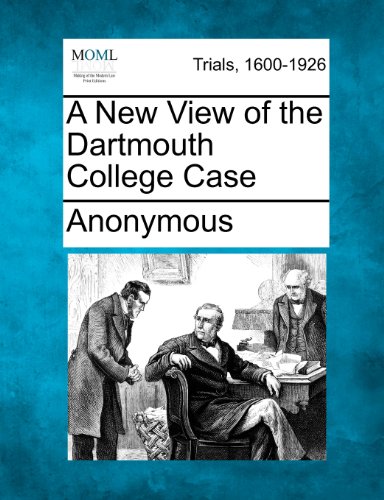 Ne Vie of the Dartmouth College Case [Paperback]