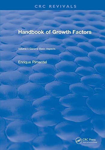 Revival  Handbook of Groth Factors (1994) Volume 1 [Paperback]