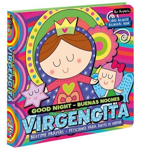 Buenas noches Virgencita: A Bilingual Bedtime Prayers Book [Board book]