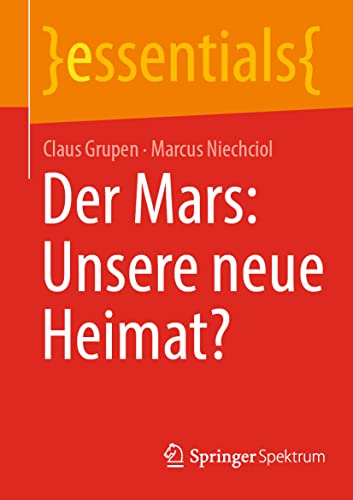 Der Mars: Unsere neue Heimat? [Paperback]