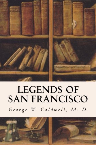 Legends Of San Francisco [Paperback]