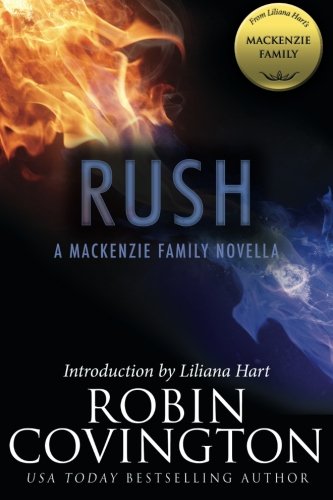 Rush A Mackenzie Family Novella [Paperback]