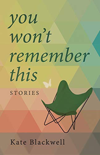 You Won't Remember This [Paperback]