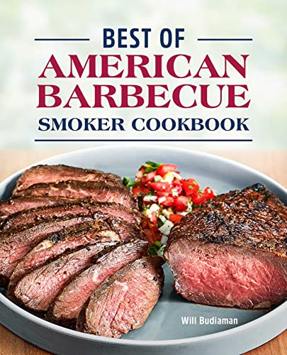 Best of American Barbecue Smoker Cookbook [Ha