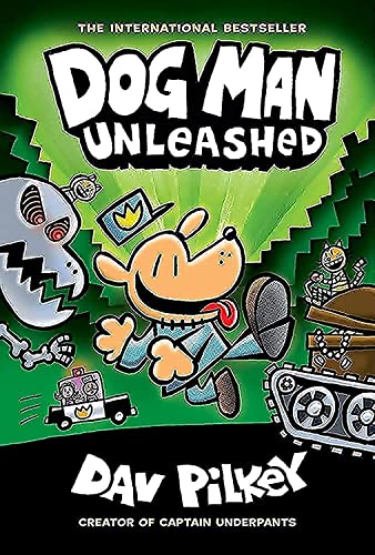 Dog Man Unleashed: A Graphic Novel (Dog Man #2): From the Creator of Captain Und [Hardcover]