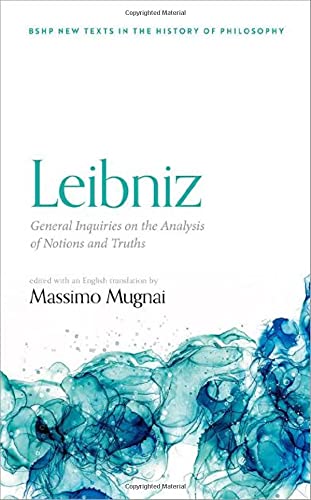 Leibniz General Inquiries on the Analysis of Notions and Truths [Hardcover]