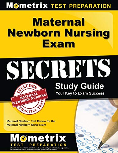 Maternal Newborn Nursing Exam Secrets Study G